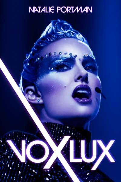 Vox Lux  (Вокс Люкс 2018)