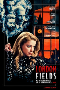 London Fields (Лондонские поля 2018)