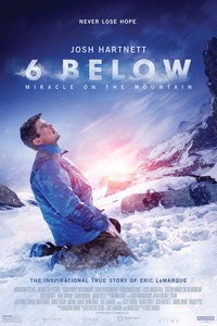 6 Below: Miracle on the Mountain - На глубине 6 футов (2017)