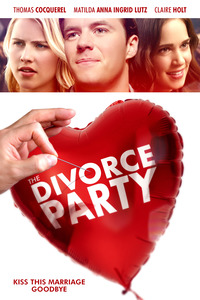 The Divorce Party - Вечеринка в честь развода (2019)