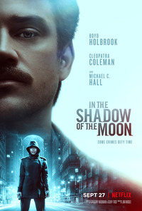 In the Shadow of the Moon - В тени Луны (2019)