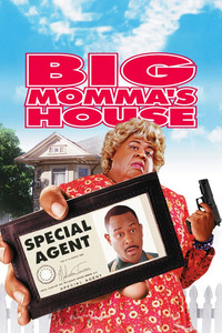 Big Momma's House - Дом большой мамочки (2000)