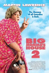 Big Momma's House 2 - Дом большой мамочки 2 (2006)