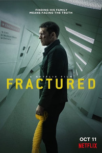 Fractured - Перелом (2019)