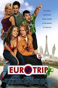 Eurotrip - Евротур (2004)