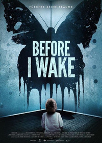 Before I Wake - Сомния (2016)