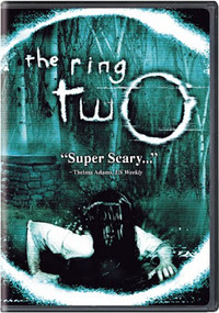 The Ring Two - Звонок 2 (2005)