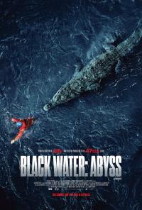 Black Water: Abyss - Тёмная бездна (2020)