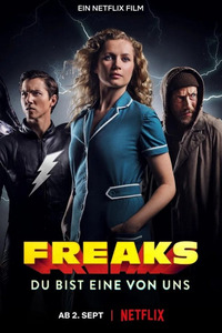 Freaks: You're One of Us - Фрики: Ты один из нас (2020)