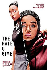 The Hate U Give - Ненависть, которую вы порождаете / Чужая ненависть (2018)