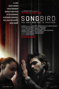 Songbird - Птица в клетке. Заражение (2020)