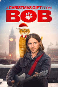 A Christmas Gift from Bob - Рождество кота Боба (2020)