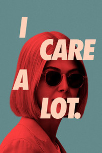 I Care a Lot - Аферистка (2021)