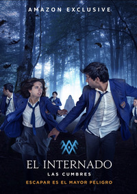 1-й сезон сериала El internado: Las Cumbres - Чёрная лагуна: Вершины (2021)