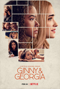 2 сезона сериала Ginny & Georgia - Джинни и Джорджия (2021-2022)