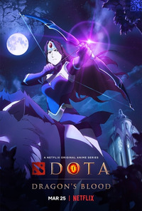 1-й сезон анимационного сериала Dota: Dragon's Blood - DOTA: Кровь дракона (2021)