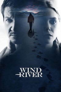 Wind River - Ветреная река (2017)