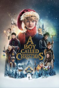 A Boy Called Christmas - Мальчик по имени Рождество (2021)