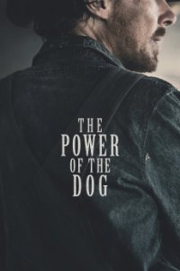 The Power of the Dog - Власть пса (2021)