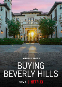 Реалити-шоу Buying Beverly Hills - Беверли-Хиллз на продажу (2022)