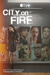 Сериал City on Fire - Город в огне (2023)