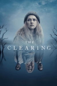 The Clearing - Очищение сериал